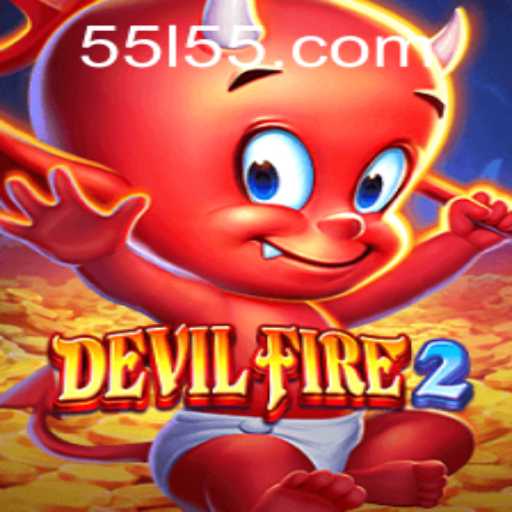 Delving into the World of DevilFire2 and the L55 PH Login Experience