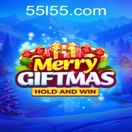 Explore the Joy of MerryGiftmas: A Festive Adventure with L55 PH Login
